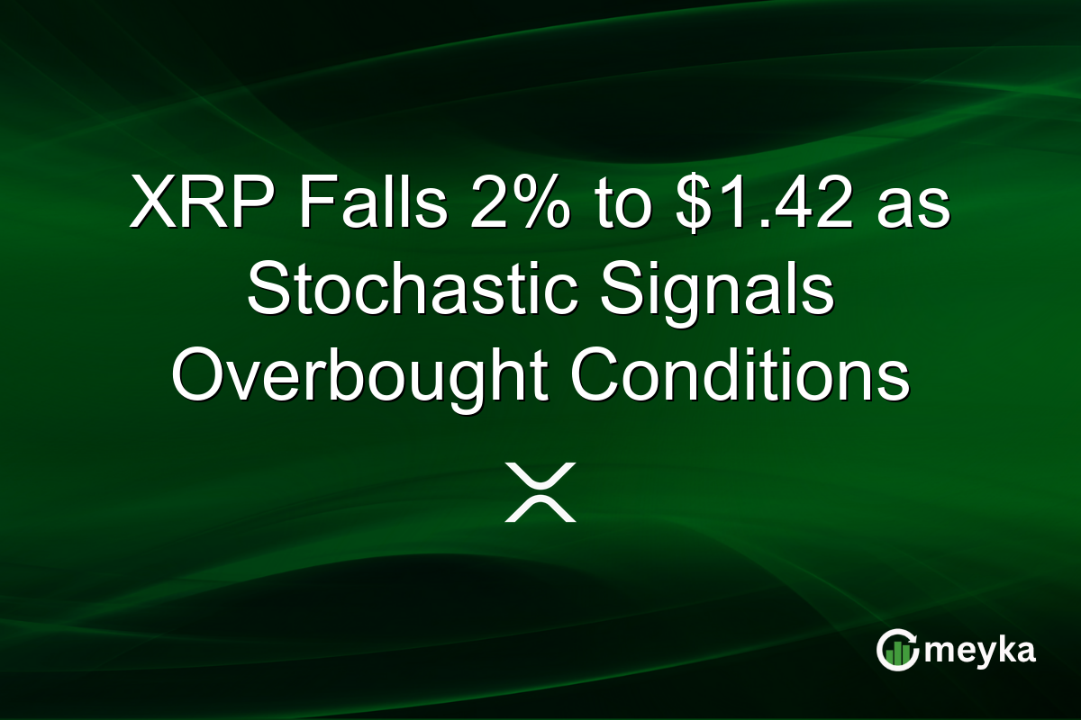 XRP Falls 2% to $1.42 as Stochastic Signals Overbought Conditions