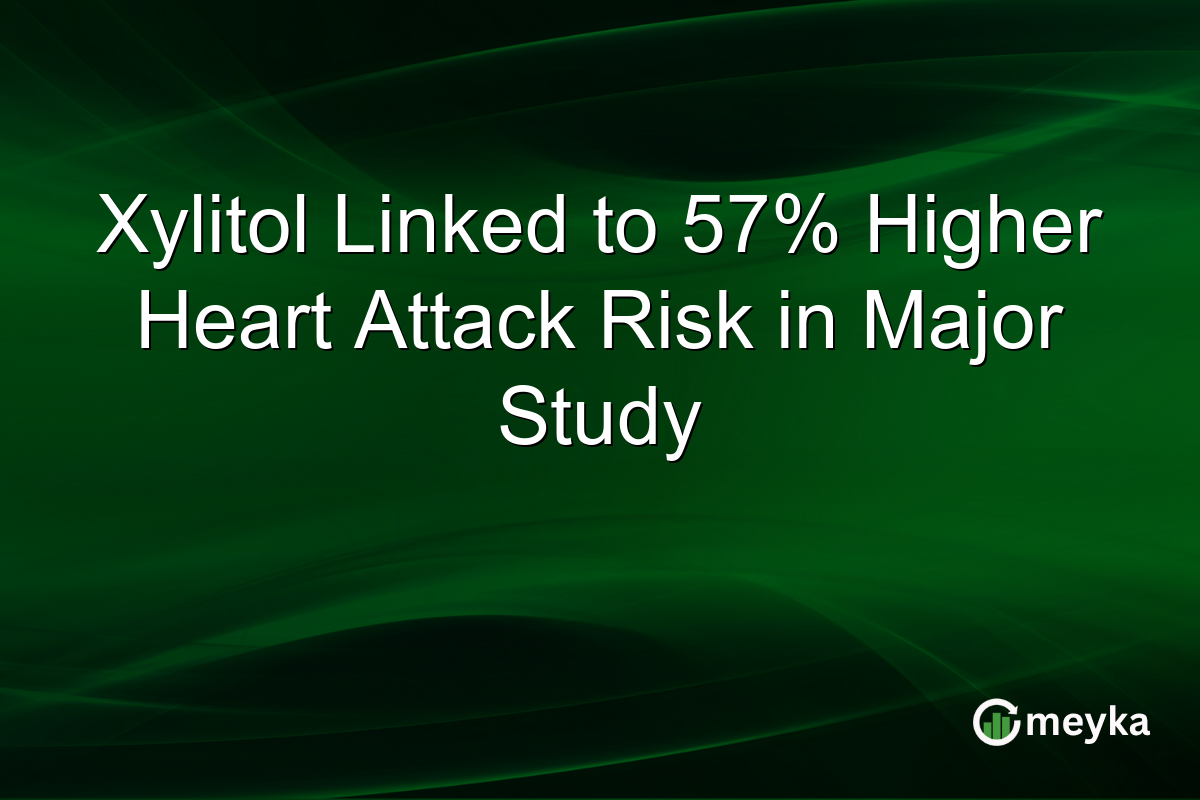 Xylitol Linked to 57% Higher Heart Attack Risk in Major Study