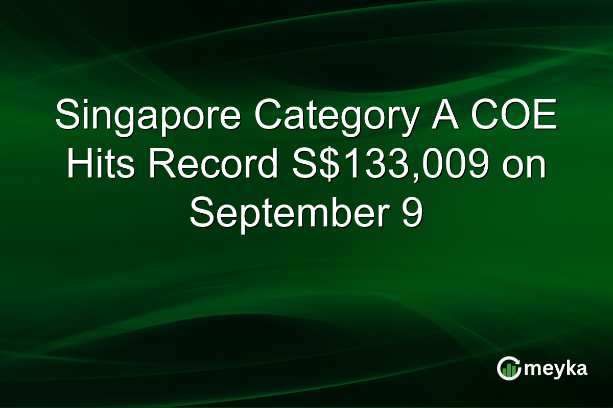 Singapore Category A COE Hits Record S$133,009 on September 9