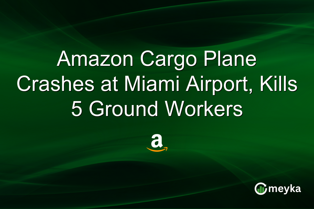 Amazon Cargo Plane Crashes at Miami Airport, Kills 5 Ground Workers