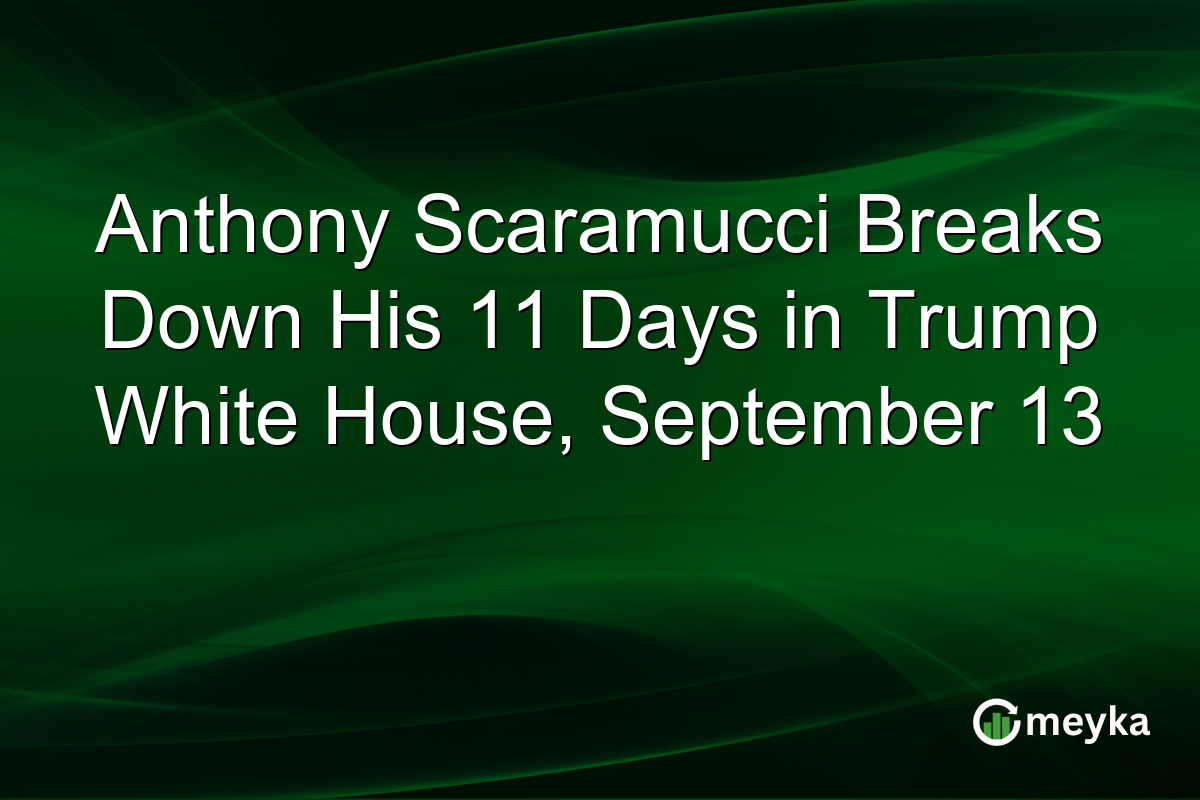 Anthony Scaramucci Breaks Down His 11 Days in Trump White House, September 13