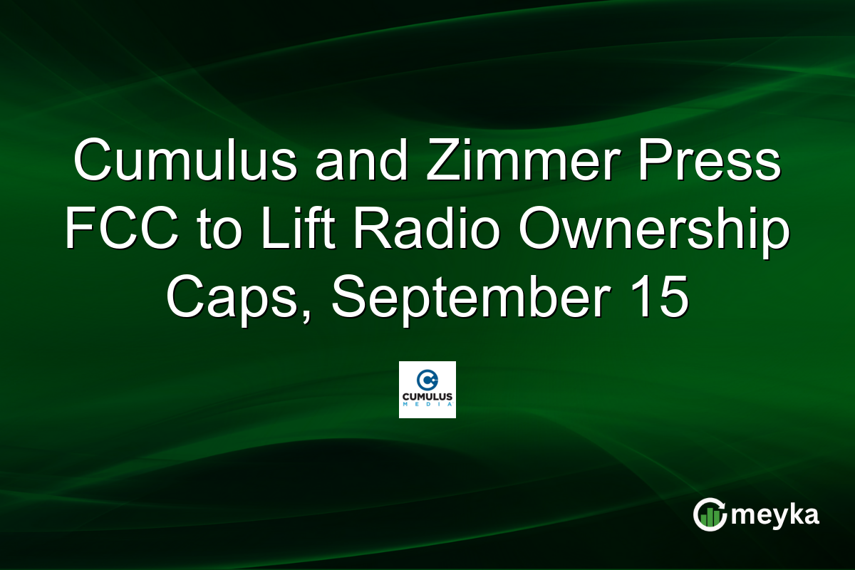 Cumulus and Zimmer Press FCC to Lift Radio Ownership Caps, September 15