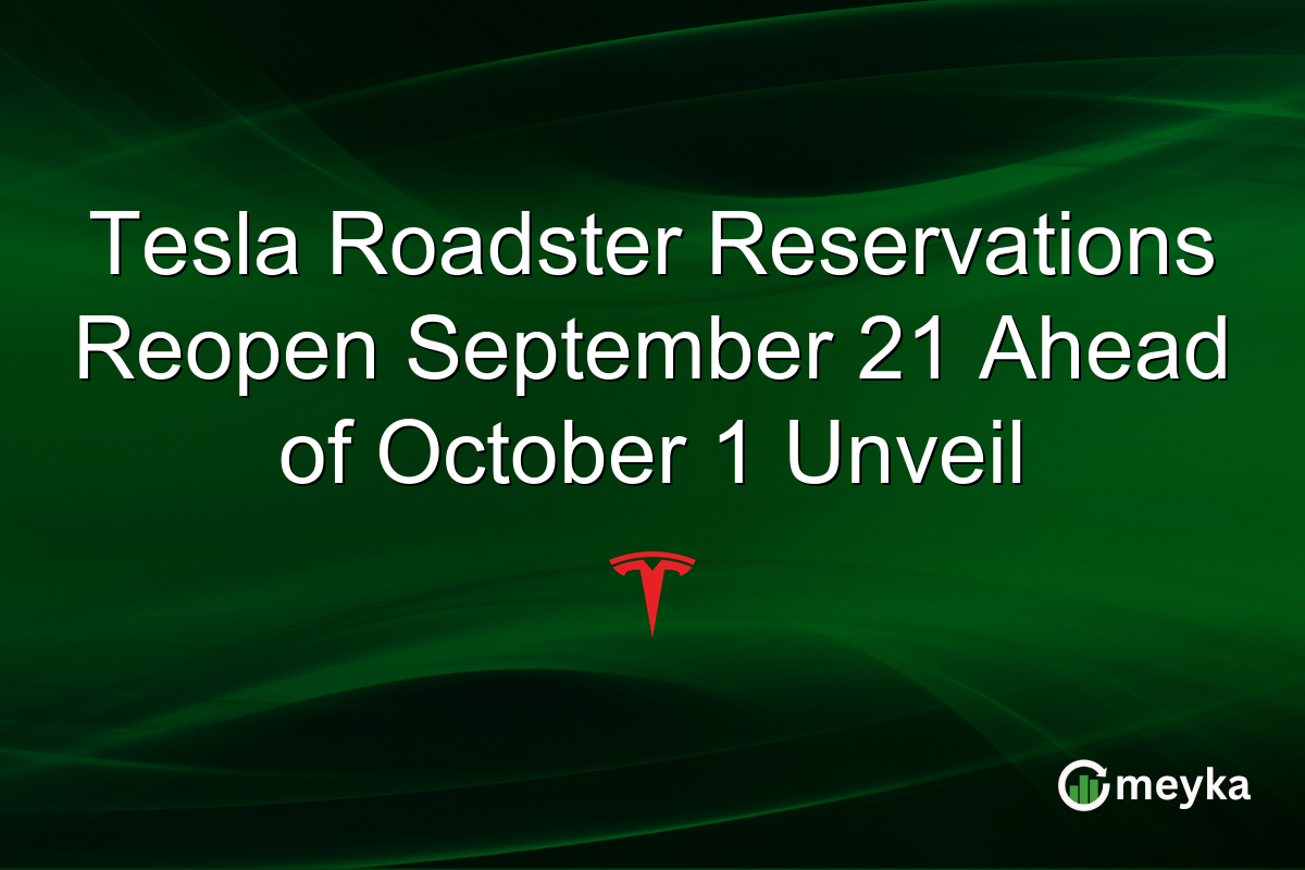 Tesla Roadster Reservations Reopen September 21 Ahead of October 1 Unveil