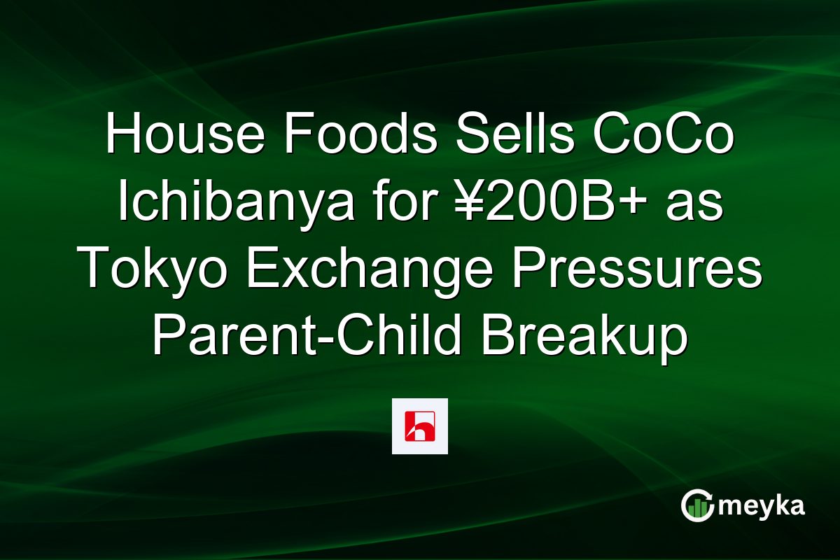 House Foods Sells CoCo Ichibanya for ¥200B+ as Tokyo Exchange Pressures Parent-Child Breakup