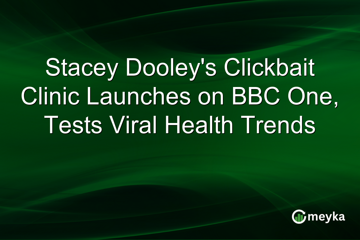 Stacey Dooley’s Clickbait Clinic Launches on BBC One, Tests Viral Health Trends