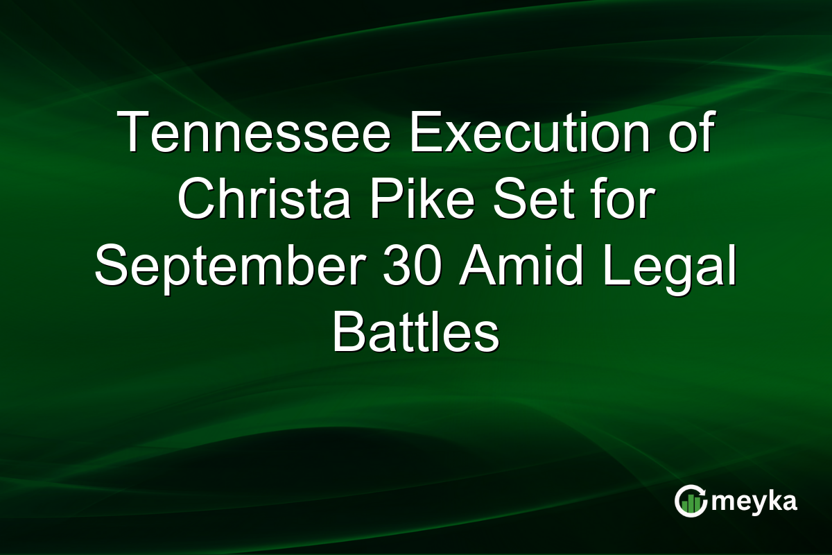 Tennessee Execution of Christa Pike Set for September 30 Amid Legal Battles