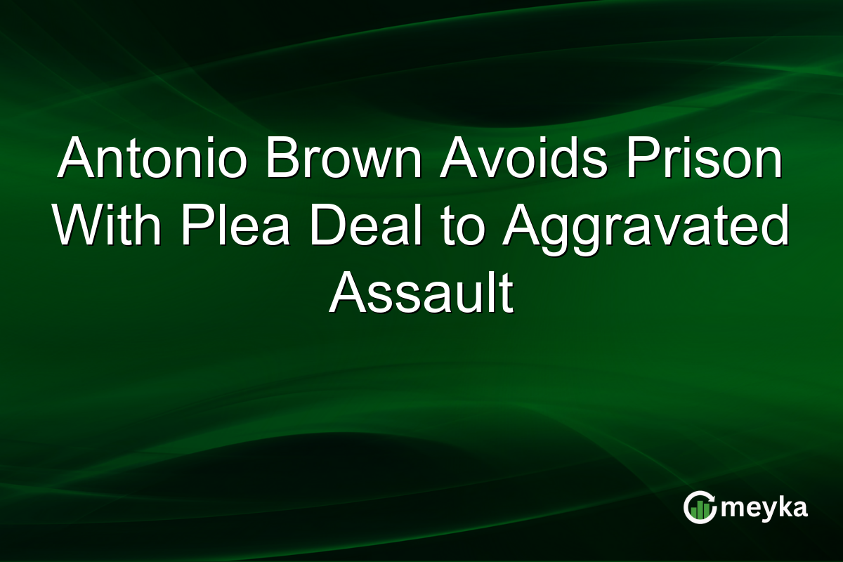Antonio Brown Avoids Prison With Plea Deal to Aggravated Assault