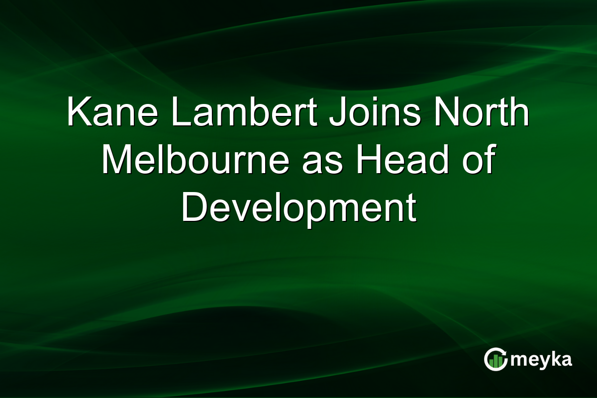 Kane Lambert Joins North Melbourne as Head of Development