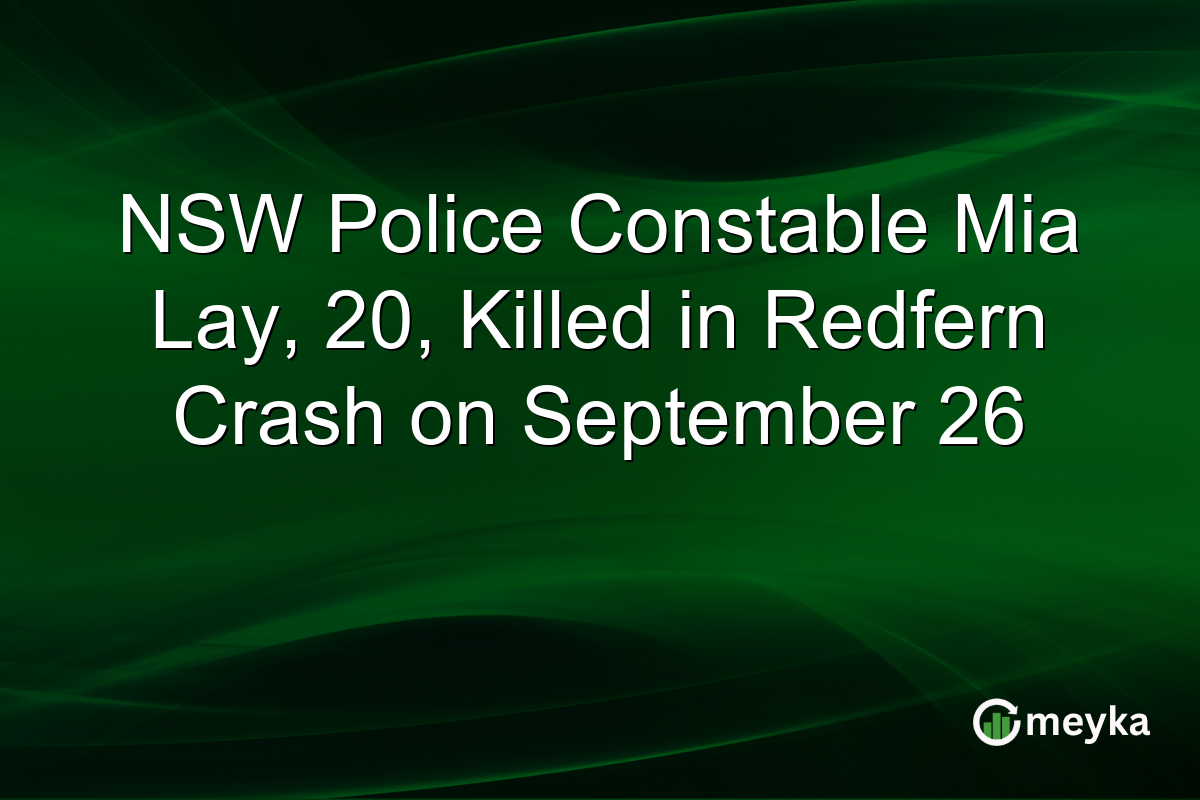 NSW Police Constable Mia Lay, 20, Killed in Redfern Crash on September 26