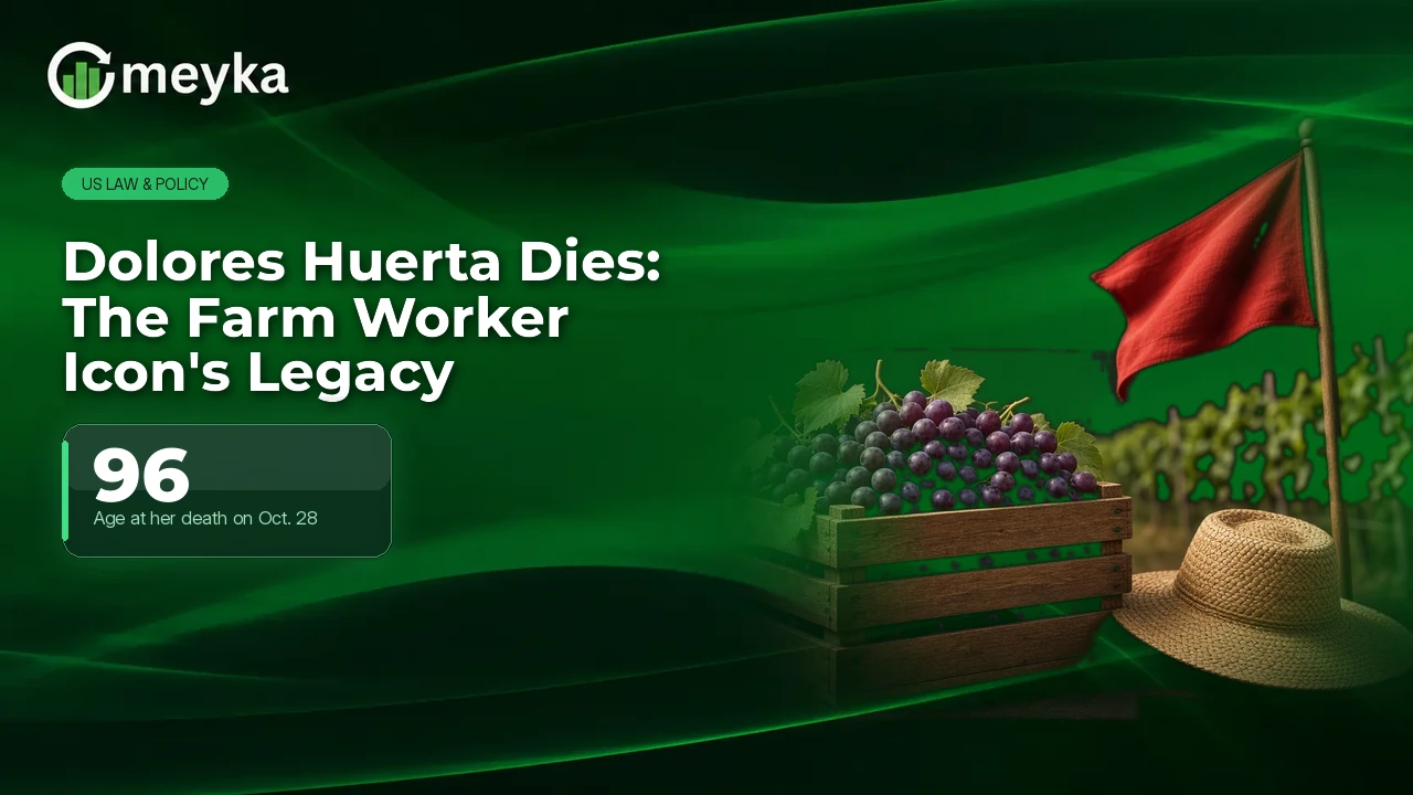 Dolores Huerta Dies at 96: The Farm Worker Iconβs Life and Legacy