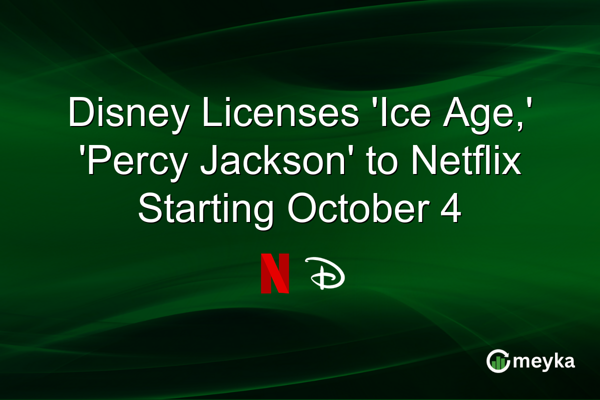 Disney Licenses ‘Ice Age,’ ‘Percy Jackson’ to Netflix Starting October 4