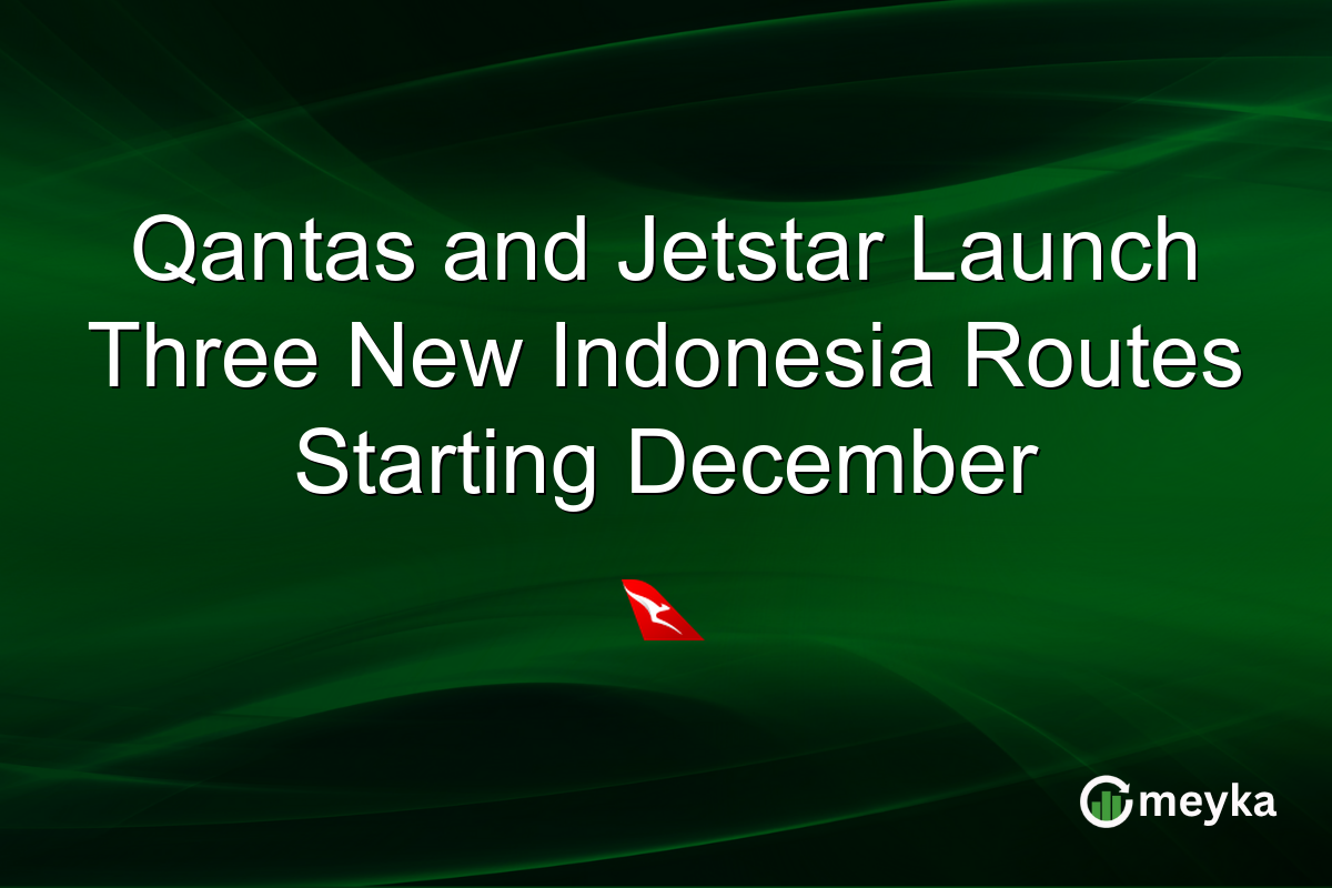 Qantas and Jetstar Launch Three New Indonesia Routes Starting December