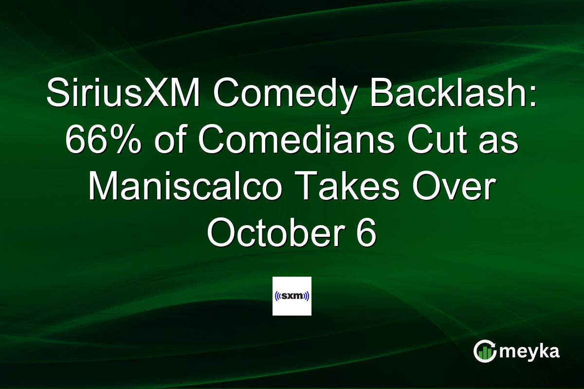 SiriusXM Comedy Backlash: 66% of Comedians Cut as Maniscalco Takes Over October 6