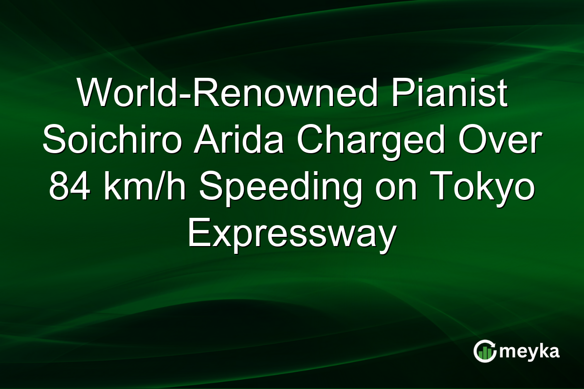 World-Renowned Pianist Soichiro Arida Charged Over 84 km/h Speeding on Tokyo Expressway