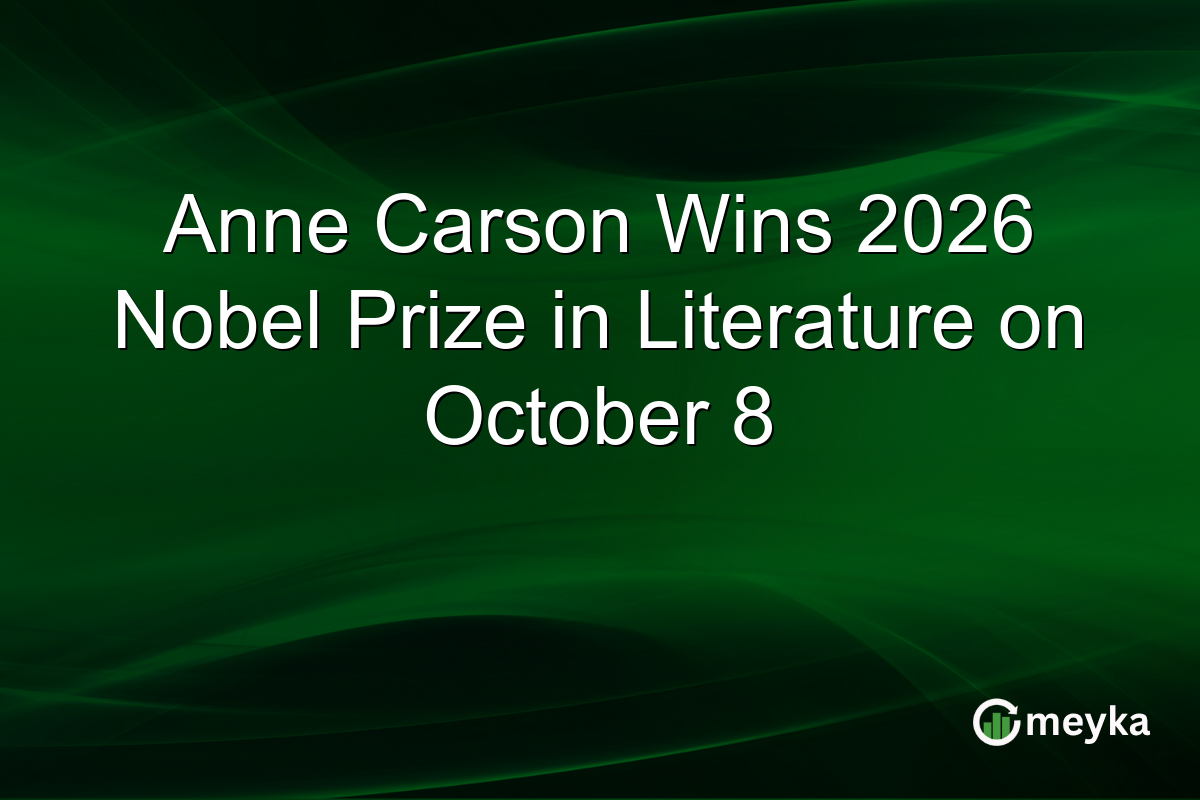 Anne Carson Wins 2026 Nobel Prize in Literature on October 8